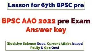 BPSC AAO pre exam answer key || 67th BPSC exam