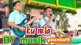 KURELA | BY MUSIK PALEMBANG | Acara Bpk Rudy Canen | desa Semeteh | Rca studio official