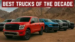 Top 10 Reliable Trucks Made in the LAST TEN YEARS