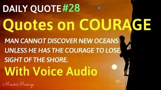 Quotes on Courage to Get You Started 🔥The Secret of Freedom is Courage💯 Daily Quotes of the Day 💥 ⚡