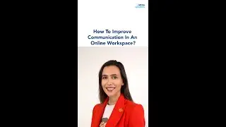 How To Improve Communication In An Online Workspace? with Thea C. Myhrvold