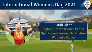 International Women's Day - Sarah Glenn
