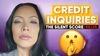 Credit Inquiries: The Silent Score Killer