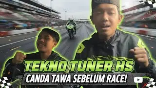 INTIP KESERUAN DAN CANDA TAWA TIM TEKNO TUNER HS!MOMEN LUCU & SANTAI BANGET SEBELUM BALAPAN DIMULAI!