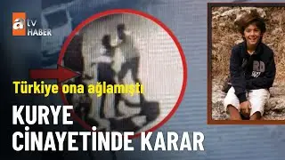 Ata Emre Akman cinayetinde karar - atv Ana Haber 12 Temmuz 2024