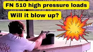 FN 510 Tactical high pressure (+P) loads test - Will it blow up?