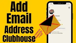 How to Add an Email Address on Clubhouse Social App