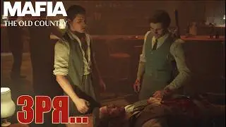 ЗРЯ ОНИ ЭТО СДЕЛАЛИ! ТЕПЕРЬ ЭТО ЛИЧНОЕ! ОНИ УБИЛИ ЕГО! MAFIA THE OLD COUNTRY #11