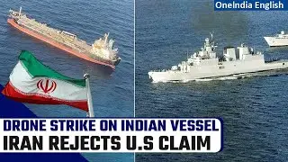 Iran rejects &lsquo;baseless&rsquo; US claim about Iran targeting chemical tanker off Indian coast | Oneindia