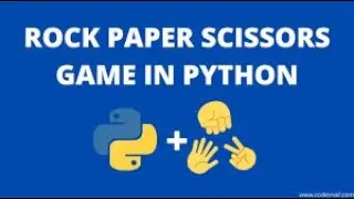 How to Make a Rock Paper Scissor Game In Python
