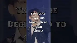BTS songs dedicated to Army pt.1 #bts #shorts #btsarmy #viral
