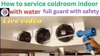 How to service coldroom indoor with full safety #how to coldroom freezer service with water #coldroo