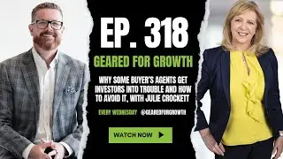 Ep. 318: Why Some Buyer’s Agents Get Investors Into Trouble and How to Avoid It, with Julie Crockett
