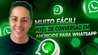 Facebook ads: Como fazer an&uacute;ncios para WhatsApp com pixel de convers&atilde;o