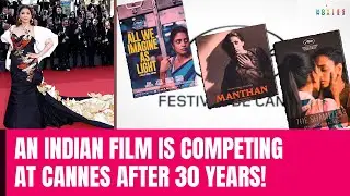 Festival De Cannes 2024 | Cannes Film Festival 2024: The 7 Indian Films That Will Premiere At Cannes