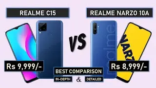 Realme C15 Vs Realme Narzo 10A Full Comparison