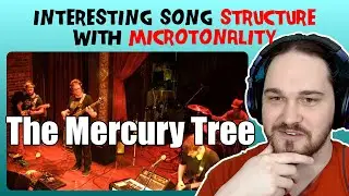 Composer Reacts to The Mercury Tree - Permutations (REACTION & ANALYSIS)