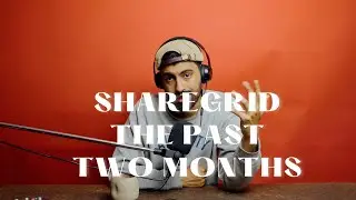 Sharegrid the past two months!
