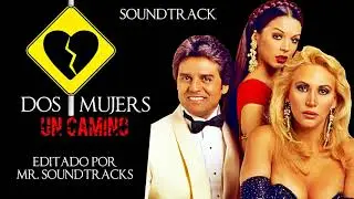 DOS MUJERES UN CAMINO - (Soundtrack) - Tensi&oacute;n General