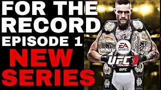 FOR THE RECORD #1 - Online Ranked Grind | EA UFC 3