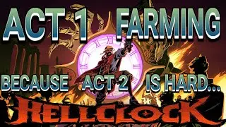 Duke Plays - Act 2...yeah..okay - HellClock - (4)