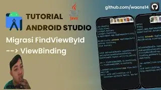 Android Pemula Wajib Nonton!! Migrasi FindViewById Ke ViewBinding
