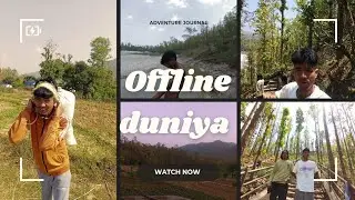 Offline duniya ma ramaudai😉