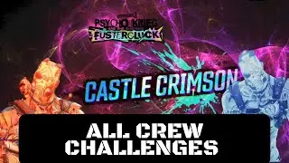 Borderlands 3 - All Crew Challenges - Castle Crimson (Complete Guide) (Psycho Krieg DLC 4)