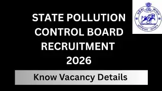 STATE POLLUTION CONTROL BOARD Recruitment Notice out 2026 // Odisha Exam