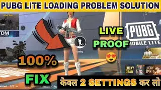 HOW TO FIX LOADING PROBLEM IN PUBG MOBILE LITE 2023| PUBG LITE ME LOADING PROBLEM SOLVE IN 0.24.0