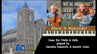 Music @ Midstocket Virtual Concert. Duos for Violin & Cello.