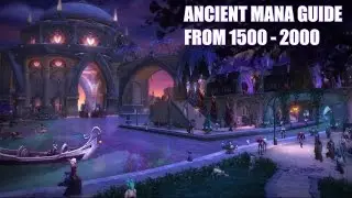 How To Get Max Ancient Mana Cap 1500 - 2000