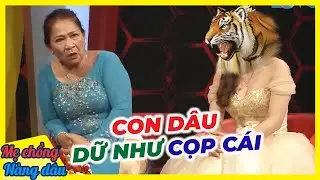 Nàng dâu DỮ NHƯ CỌP CÁI khiến mẹ chồng cũng phải lắc đầu chịu thua | Chuyện mẹ chồng nàng dâu