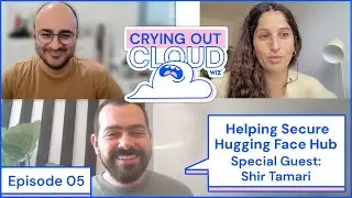 CROC Talks: Helping Secure Hugging Face Hub - Special Guest: Shir Tamari