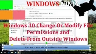 Windows 10 Change Or Modify File Permissions and Delete From Outside Windows
