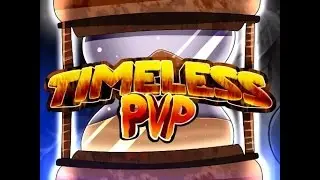 Bye TimelessPvP