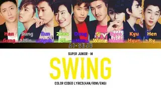 SUPER JUNIOR - M - SWING (Ft. Hangeng AI Cover)