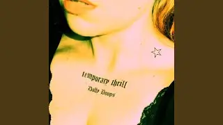 temporary thrill
