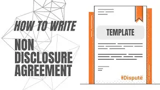 NDA Writing Tips: Create a Perfect Non-Disclosure Agreement - I Dispute