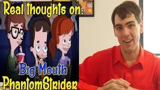 Big Mouth Netflix - PhantomStrider's Real Thoughts