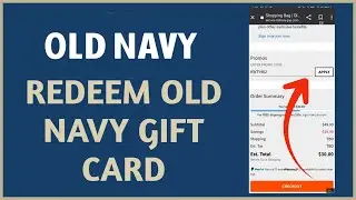 How To Redeem OldNavy Gift Card Online 2023? Use Oldnavy Gift Cards