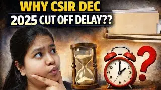 Why delay in CSIR NET December 2025 cut off|| Reason behind the delaying|| Expected Date  #csirnet 