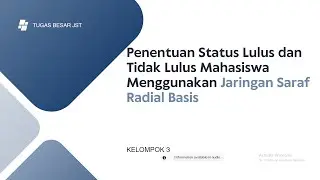 Implemetasi Penentuan Status Lulus dan Tidak Lulus Mahasiswa Menggunakan Jaringan RBF || Tubes JST