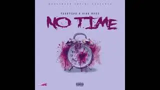 TevoTevo x King Maz3 - No Time (Screwed By Sam Da Butcha)