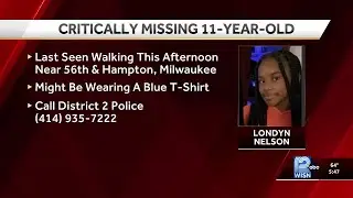 Critically missing 11-year-old girl, Milwaukee police ask for help