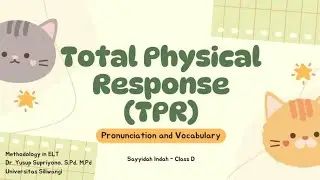 Teaching Pronunciation and Vocabulary | Total Physical Response Method