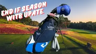 End of the golfing season, what&rsquo;s in the bag update!