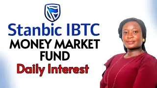 How Stanbic IBTC Money Market Fund Calculates Your Daily Interest (Explained Simply)