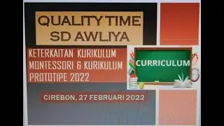 Kurikulum Prototipe dan Metode Montessori SD Awliya