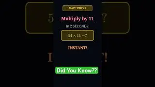 Multiply by 11 in 2 SECONDS! Mental Math Trick  #Shorts